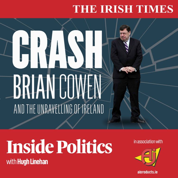 cover art for Crash, part two: austerity bites and Cowen’s Morning Ireland humiliation