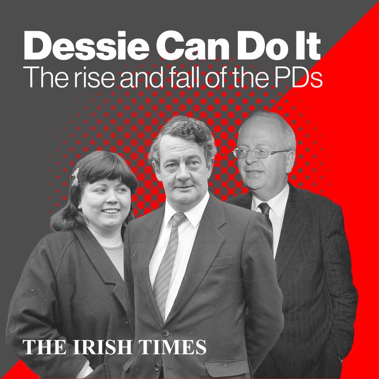 cover art for Dessie Can Do It, part one: the birth of a new political force 