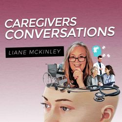 cover art for Caregivers Conversations