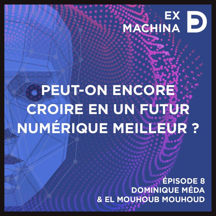 cover art for Le futur numérique, pour le meilleur ou pour le pire ? 