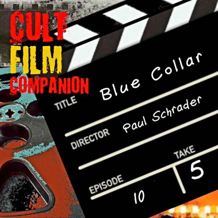 cover art for Ep. 10 Blue Collar directed by Paul Schrader