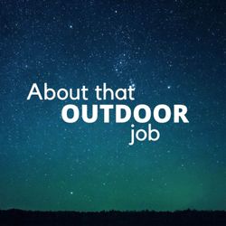 cover art for About That Outdoor Job