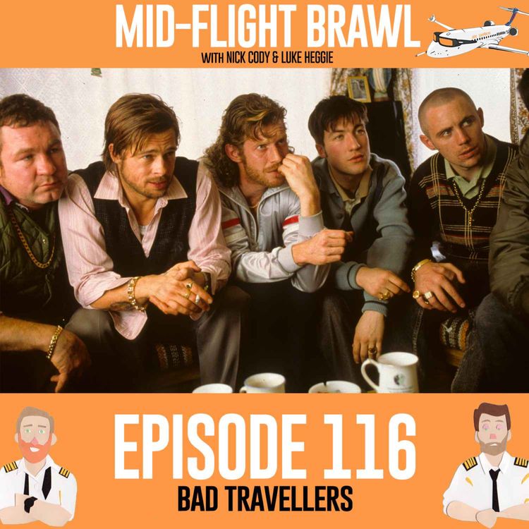 cover art for EPISODE 116 - BAD TRAVELLERS