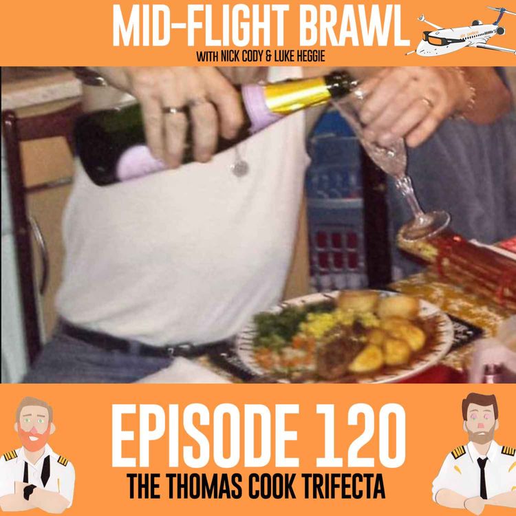 cover art for EPISODE 120 - THE THOMAS COOK TRIFECTA