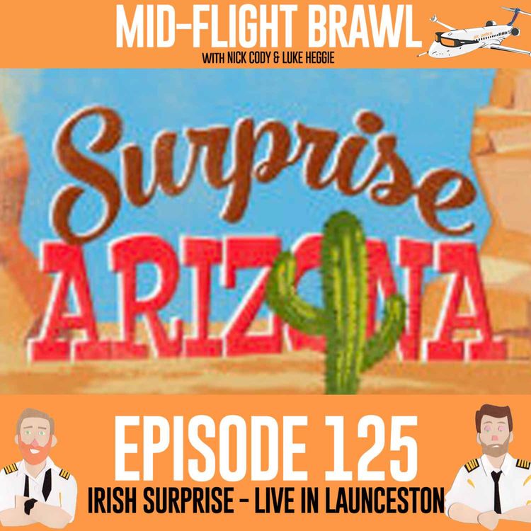 cover art for EPISODE 125 - IRISH SURPRISE (LIVE IN LAUNCESTON)