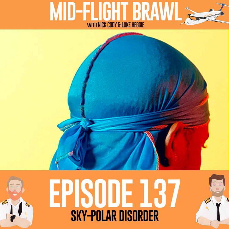 cover art for EPISODE 137 - SKY-POLAR DISORDER