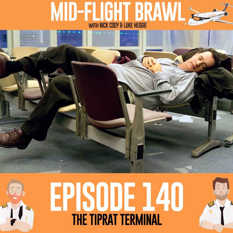 cover art for EPISODE 140 - THE TIPRAT TERMINAL