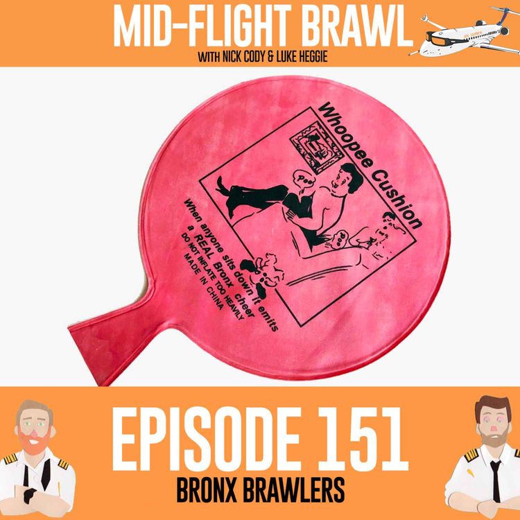 cover art for EPISODE 151 - BRONX BRAWLERS