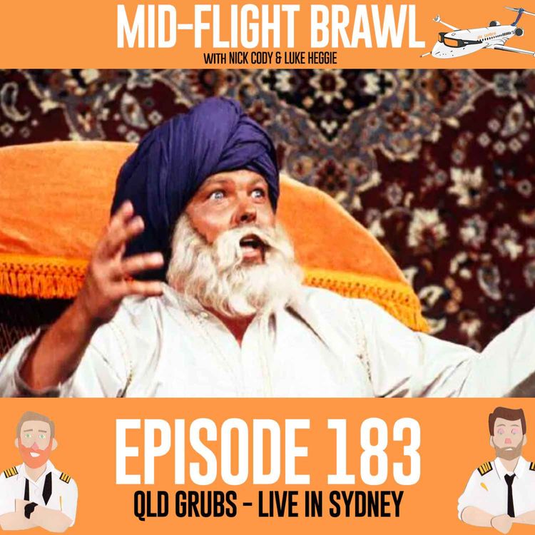 cover art for EPISODE 183 - QLD GRUBS - LIVE IN SYDNEY