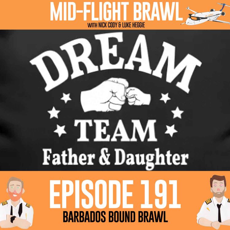 cover art for EPISODE 191 - BARBADOS BOUND BRAWL