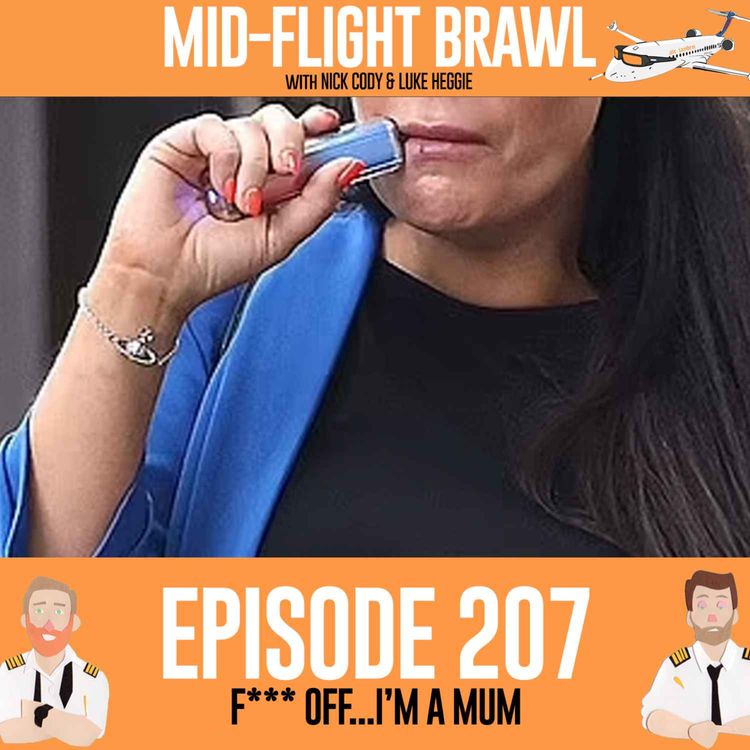 cover art for EPISODE 207 - F*** OFF...I'M A MUM