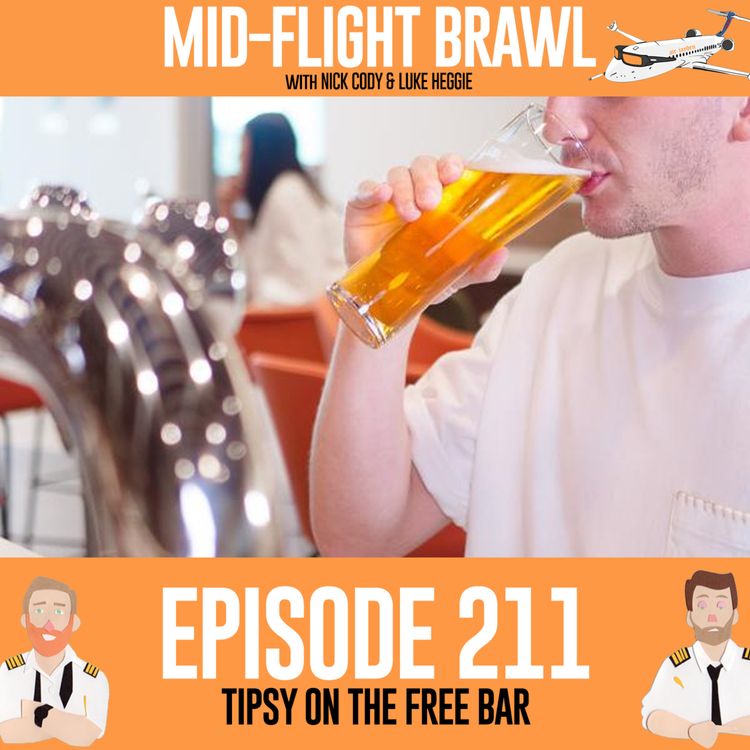 cover art for EPISODE 211 - TIPSY ON THE FREE BAR