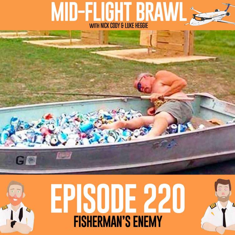 cover art for EPISODE 220 - FISHERMAN'S ENEMY