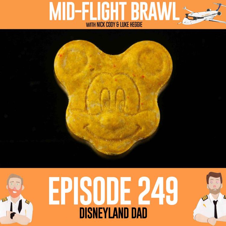 cover art for EPISODE 249 - DISNEYLAND DAD