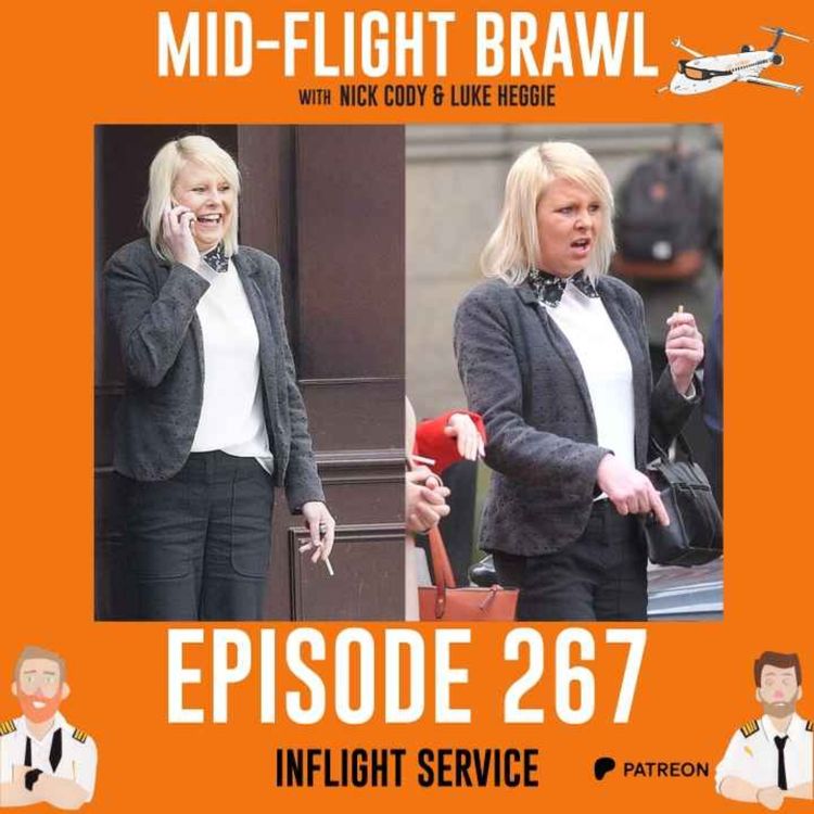 cover art for EPISODE 267 - INFLIGHT SERVICE