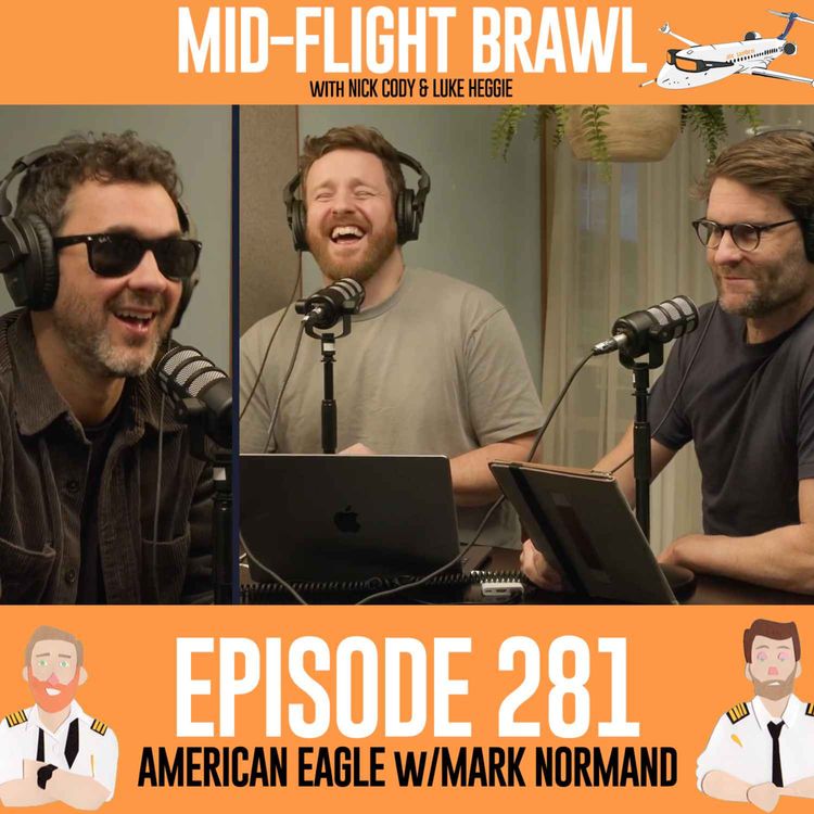 cover art for EPISODE 281 - AMERICAN EAGLE w/MARK NORMAND