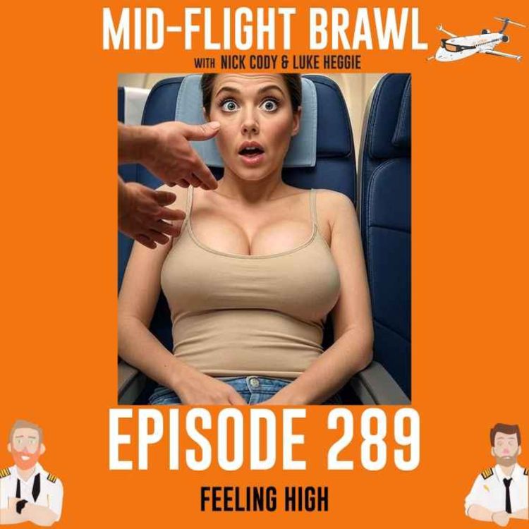 cover art for EPISODE 289 - FEELING HIGH