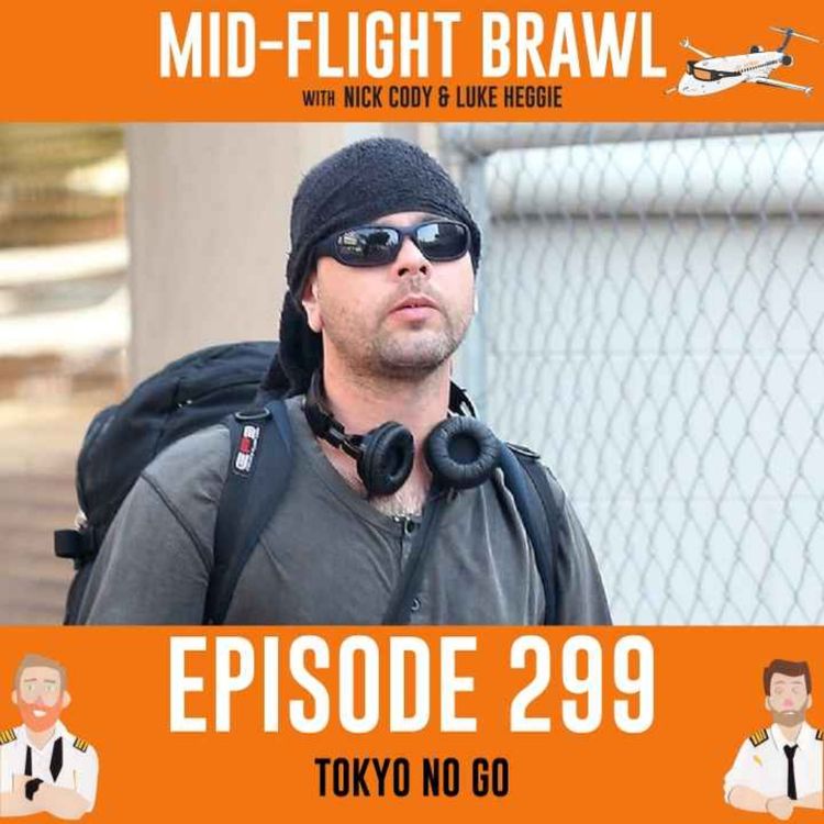 cover art for EPISODE 299 - TOKYO NO GO