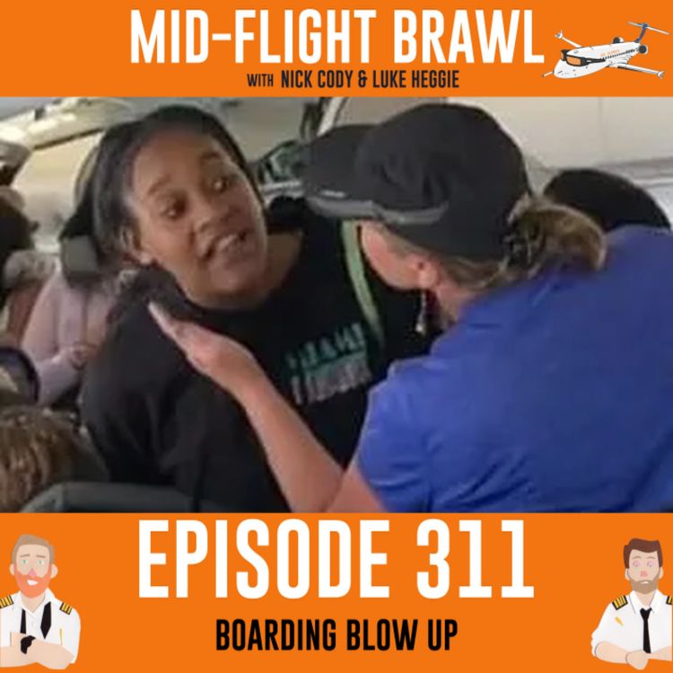 cover art for EPISODE 311 - BOARDING BLOW UP