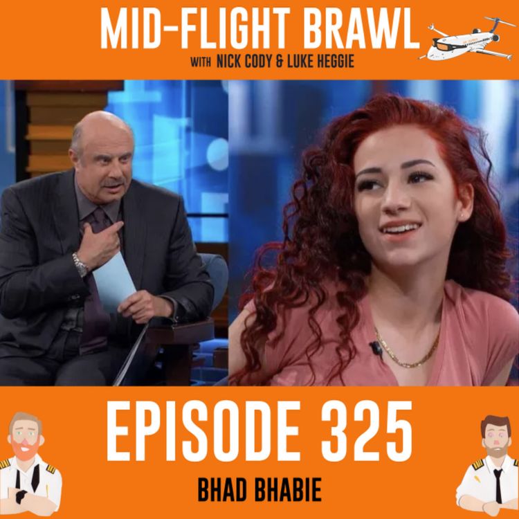 cover art for EPISODE 325 - BHAD BHABIE