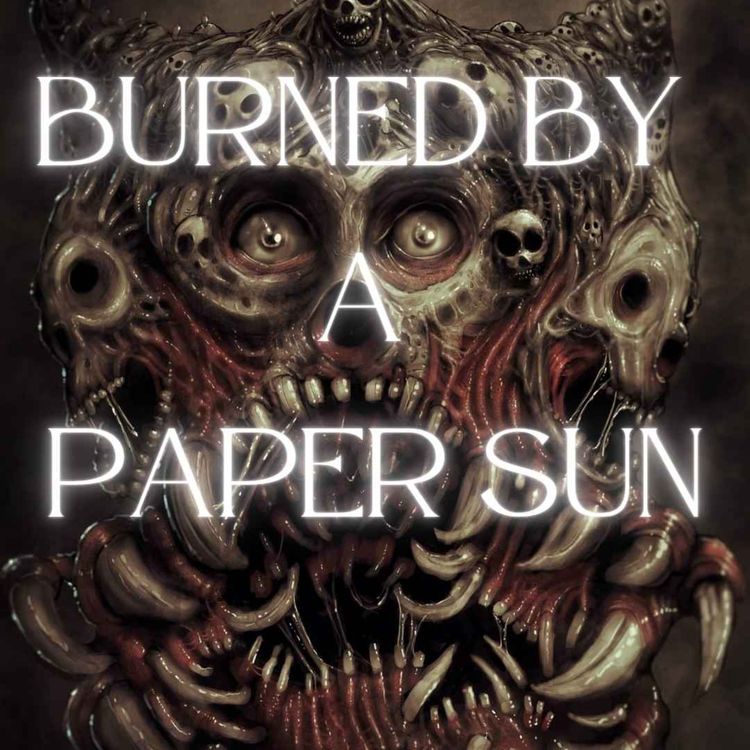 cover art for Upcoming new series - Burned by a Paper Sun