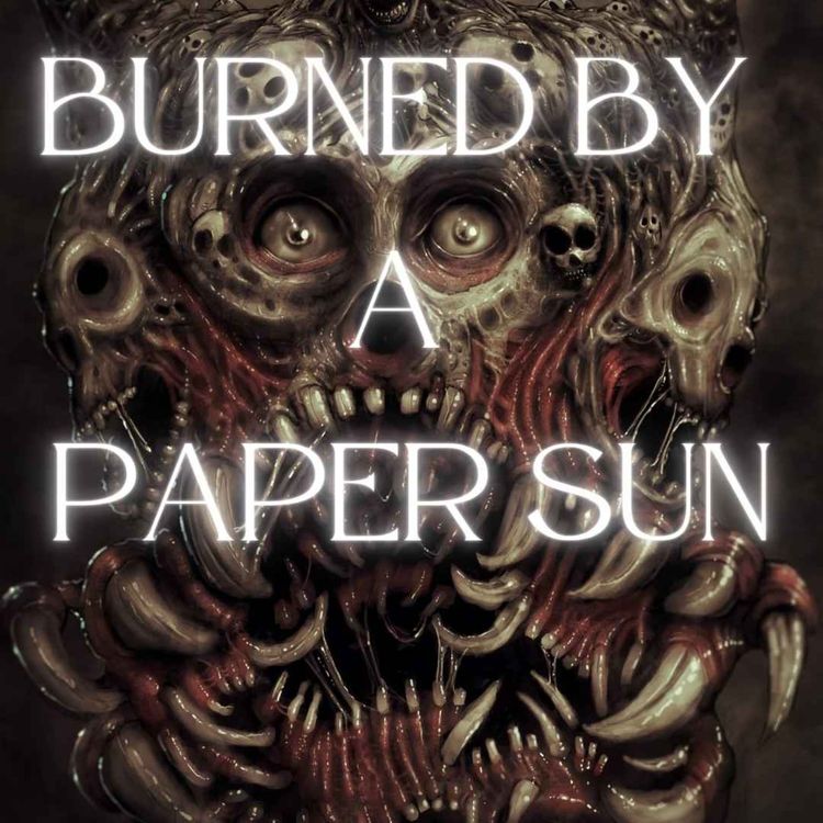 cover art for Upcoming series: Burned by a Paper Sun