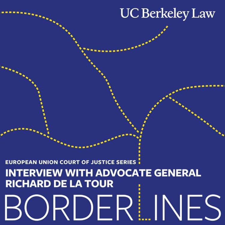 cover art for European Union Court of Justice Series: Interview with Advocate General Jean Richard de la Tour