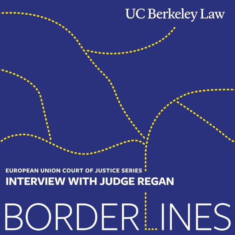 cover art for European Union Court of Justice Series: Interview with Judge Eugene Regan