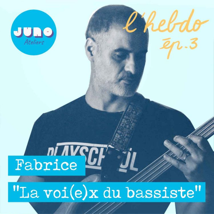 cover art for Épisode 03 // Fabrice Allard, la voix du bassiste