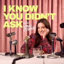 cover art for I Know You Didn't Ask with Megan O'Donnell