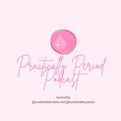 cover art for Practically Period Podcast