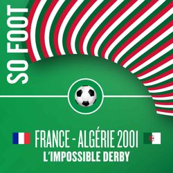 cover art for France Algérie 2001, l'impossible derby