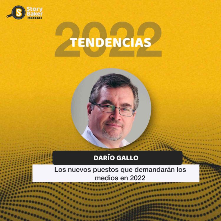 cover art for Los nuevos puestos que demandarán los medios en 2022