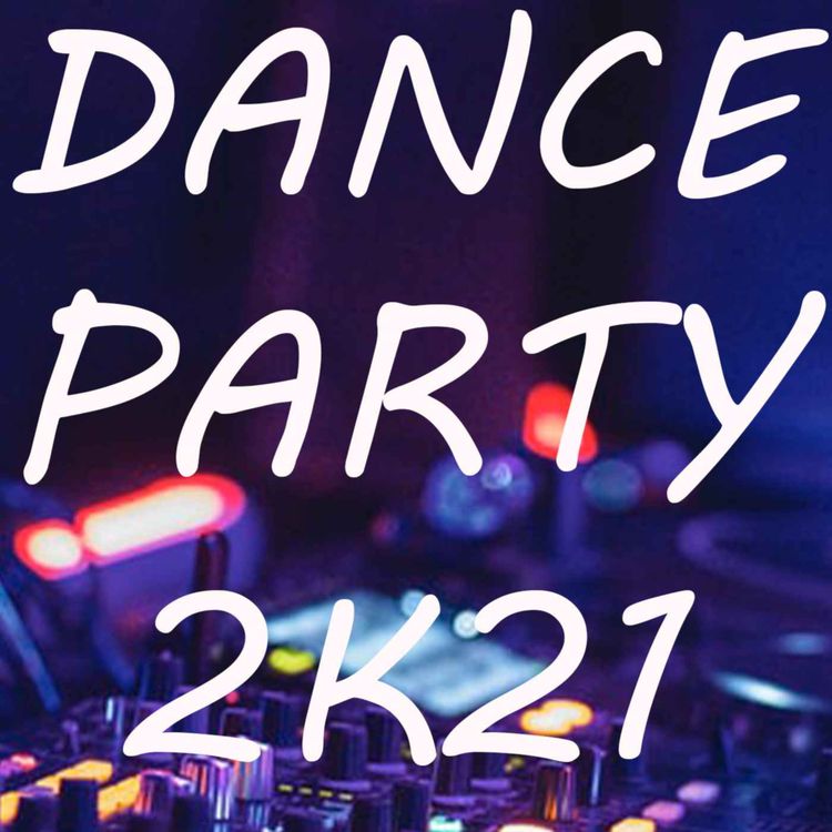cover art for Dance Party 2K21 024
