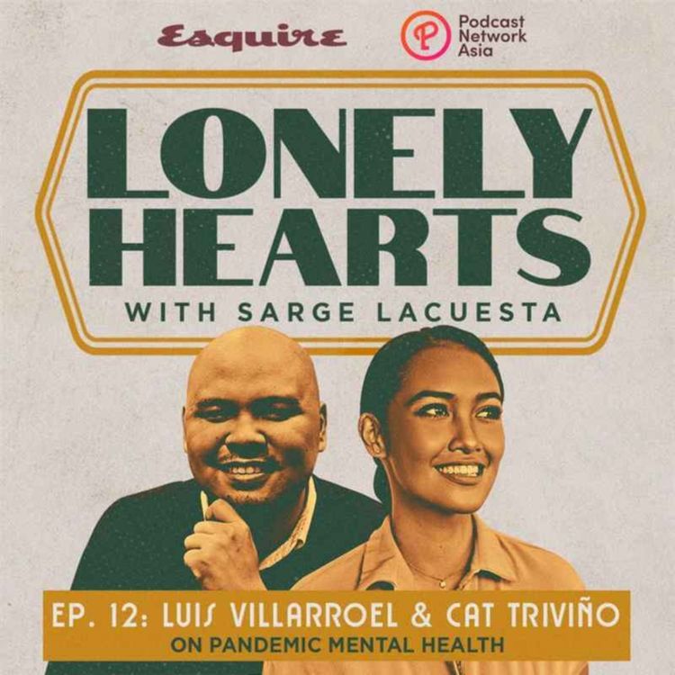 cover art for Ep 12: Luis Villarroel & Cat Triviño on Pandemic Mental Health