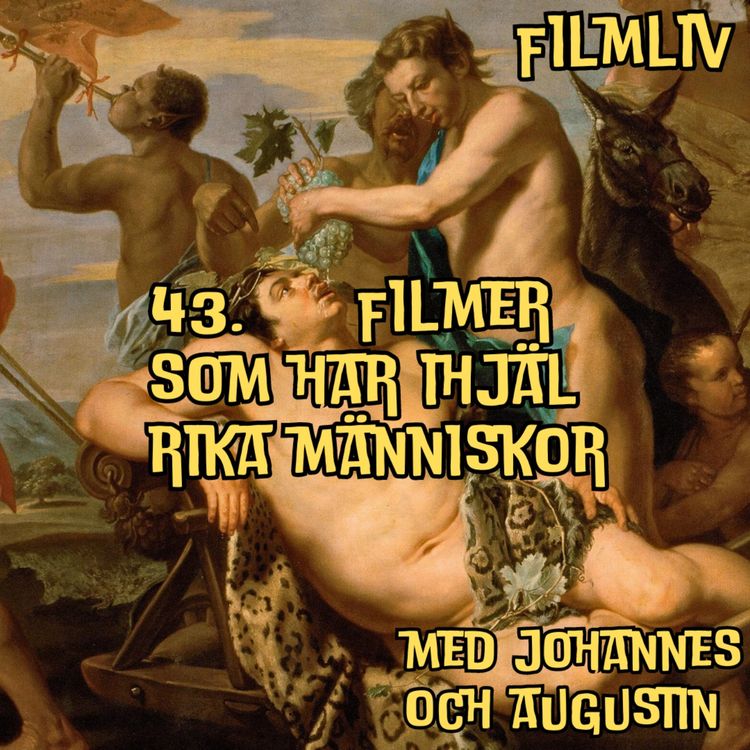 cover art for 43. Filmer som har ihjäl rika människor