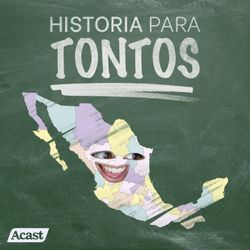 cover art for Historia para Tontos Podcast