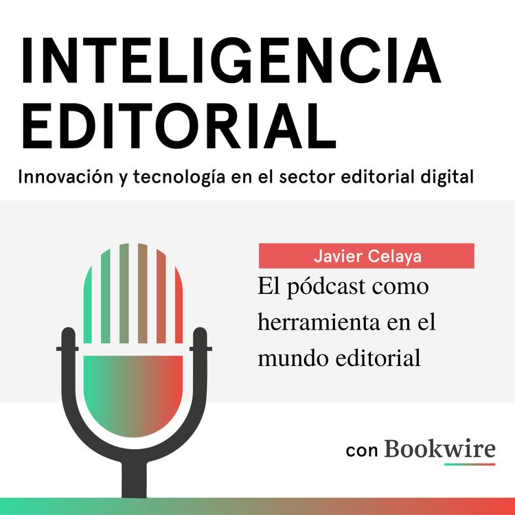 cover art for El pódcast como herramienta en el mundo editorial