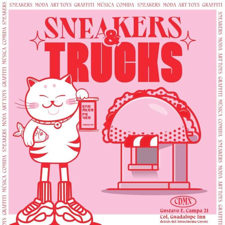 cover art for Sneakers & Trucks 2022: la mejor "grasita" llegó a la CDMX para este 17 de diciembre