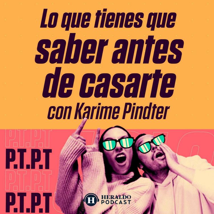 cover art for ¿Qué tienes que saber de tu pareja antes de casarte? con Karime