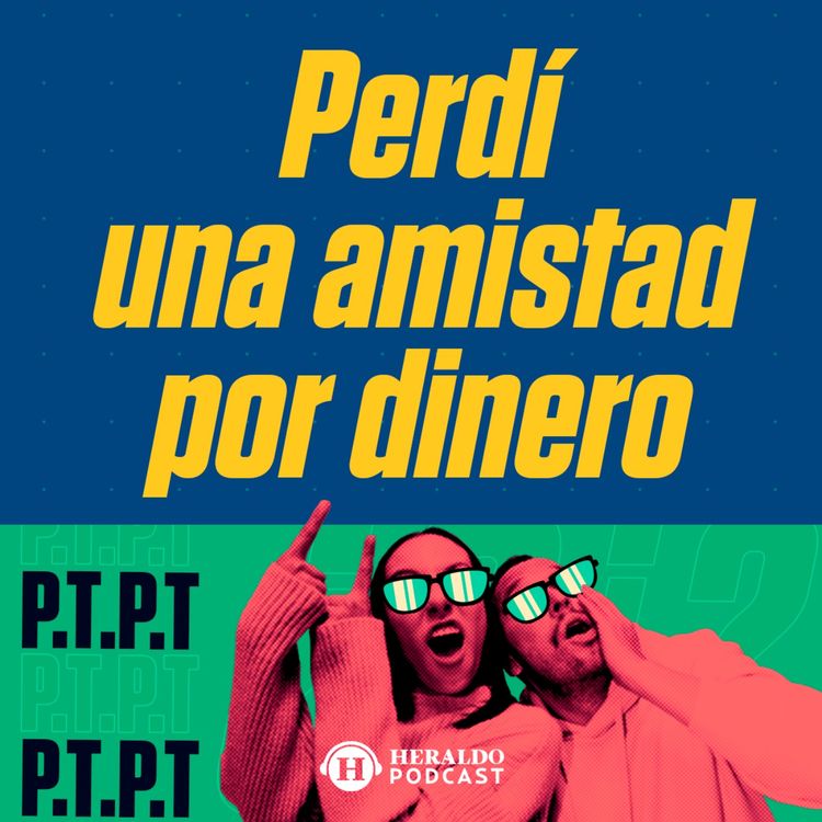 cover art for ¿Es buena idea prestarle dinero a un amigo? Riesgos y consecuencias