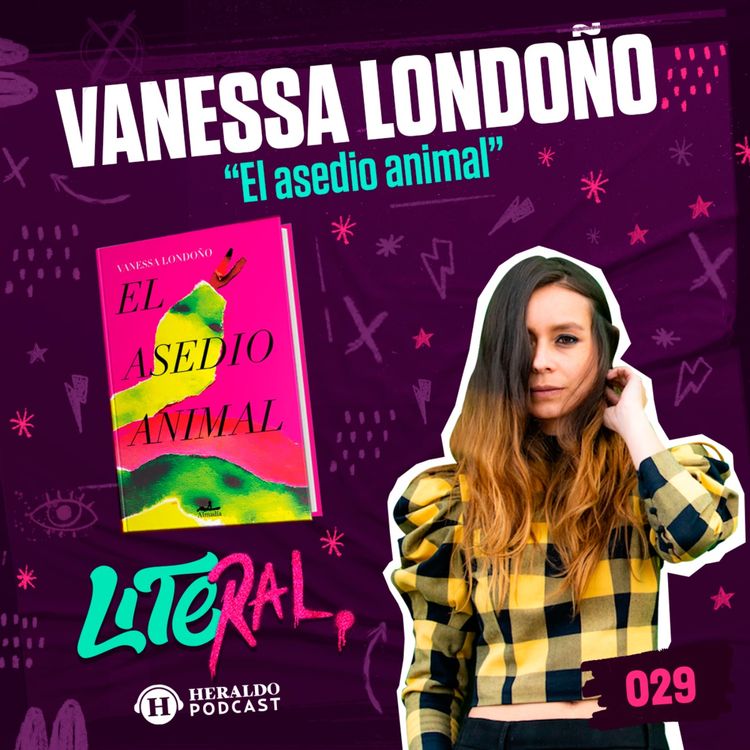 cover art for Violencia en Latinoamérica: "El Asedio Animal" de Vanessa Londoño | LITERAL
