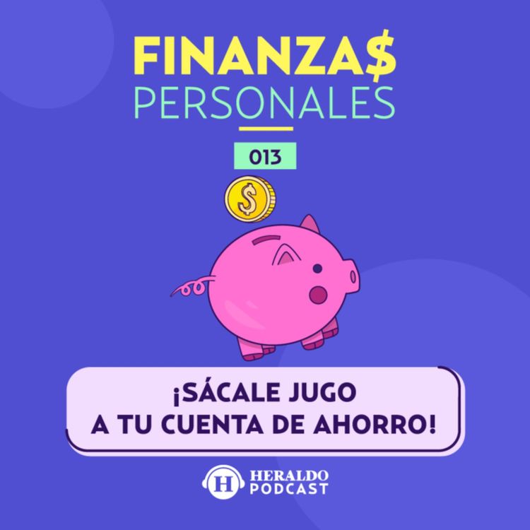 cover art for ¿El SAT puede fiscalizar mi cuenta de ahorro y descontarme impuestos? | Dinero y Finanzas Personales: Tips para crecer tu dinero
