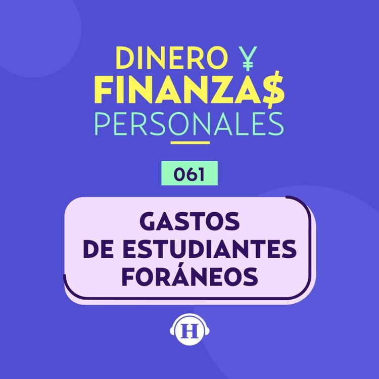 cover art for  ¿Cuánto gasta un estudiante foráneo?