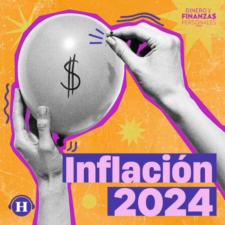 cover art for Inflación ¿Qué productos han encarecido?