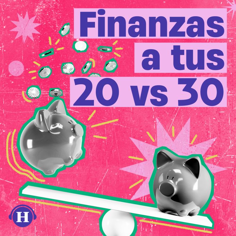 cover art for ¿Qué hubieras hecho en tus 20´s? (Por tus finanzas) 