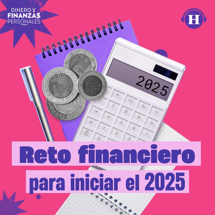cover art for RETOS FINANCIEROS para iniciar bien tu 2025