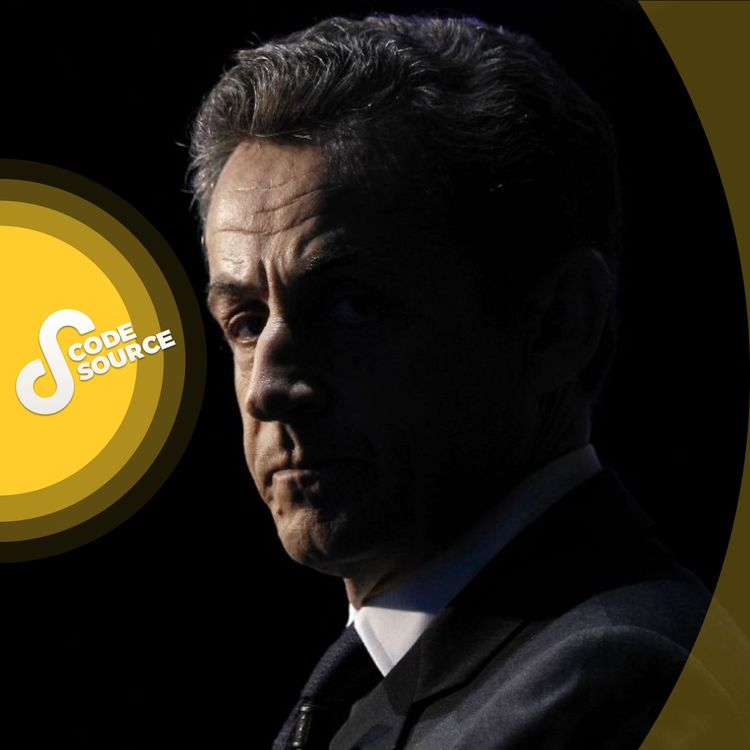 cover art for Nicolas Sarkozy condamné : notre récit de l'affaire Bygmalion