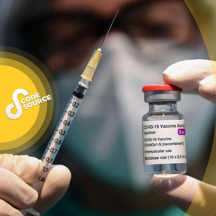 cover art for Comment le vaccin d’AstraZeneca en est arrivé là ? L’histoire d’un doute