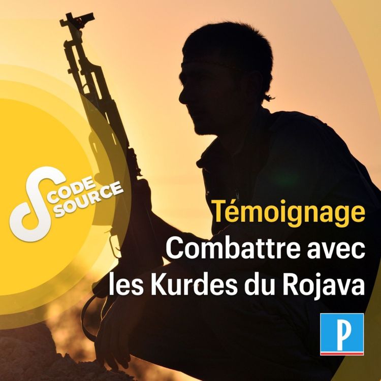 cover art for Témoignage : combattre avec les Kurdes du Rojava